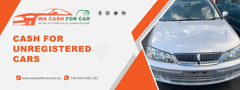 Cash For Unregistered Cars