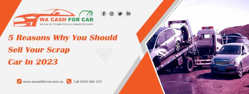 Sell Your Scrap Car In 2023