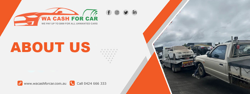 About Us - WA Cash For Car