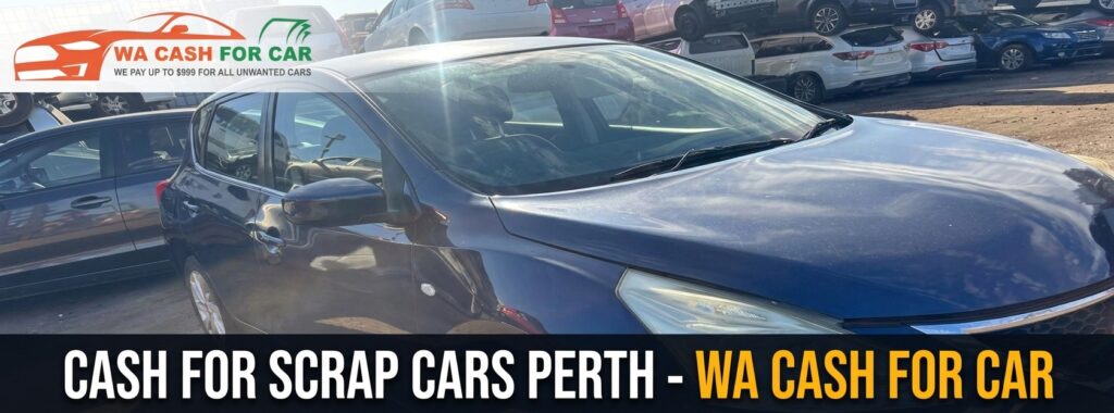 Cash For Scrap Cars Perth